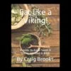 Eat Like A Viking Book By Craig Brooks -The Viking Dragon bk eat like a viking book new front cover.jog